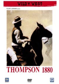 La locandina di Thompson 1880