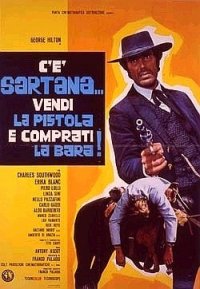 Locandina di C'è Sartana... vendi la pistola e comprati la bara
