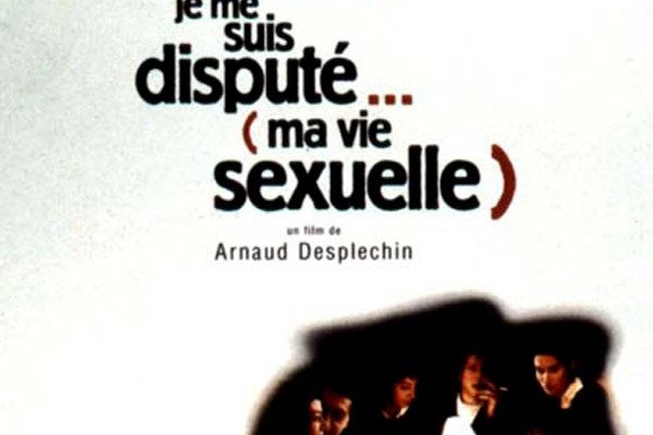Comment Je Me Suis Disputé Ma Vie Sexuelle Streaming Comment je me suis disputé... (ma vie sexuelle) (1996) - Film