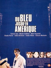 Locandina di Du bleu jusqu'en Amérique