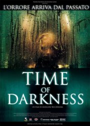 La locandina di Time Of Darkness
