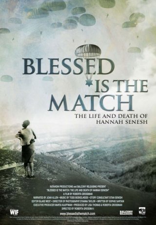 La locandina di Blessed Is the Match: The Life and Death of Hannah Senesh