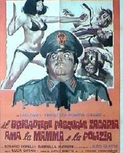La locandina di Il brigadiere Pasquale Zagaria ama la mamma e la polizia