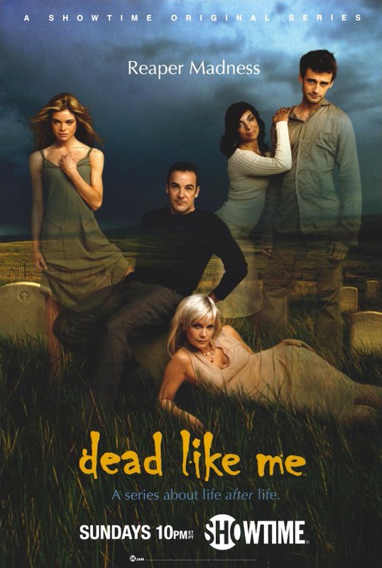 Il Poster Della Serie Dead Like Me 170724