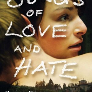 La locandina di Songs of Love and Hate