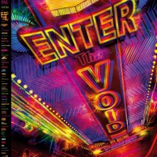 Enter the Void: la locandina del film