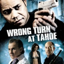 La locandina di Wrong Turn at Tahoe - Ingranaggio mortale