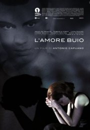 La locandina di L'amore buio