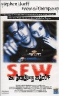La locandina di SFW - So Fucking What