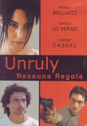 La locandina di Unruly - nessuna regola