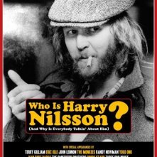 La locandina di Who Is Harry Nilsson (And Why Is Everybody Talkin' About Him?)
