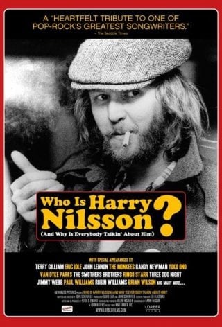 La locandina di Who Is Harry Nilsson (And Why Is Everybody Talkin' About Him?)