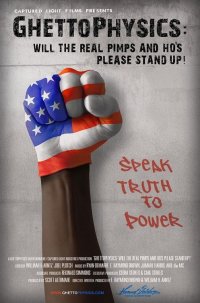 Locandina di GhettoPhysics: Will the Real Pimps and Hos Please Stand Up?