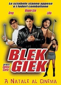 Locandina di Blek Giek