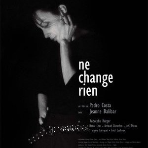 La locandina di Ne change rien