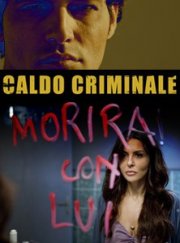 La locandina di Caldo criminale