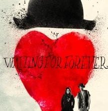 La locandina di Waiting for Forever