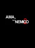 La locandina di Ama il tuo nemico 2
