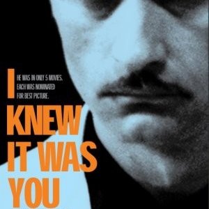 La locandina di I Knew It Was You