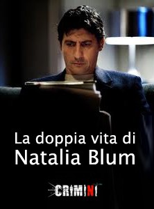 La locandina di La doppia vita di Natalia Blum