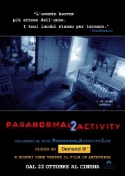 La locandina italiana di Paranormal Activity 2