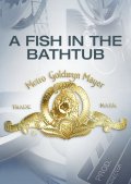 La locandina di A Fish in the Bathtub