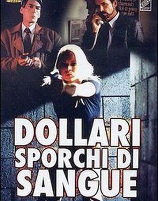 Dollari sporchi di sangue (Film 1996) trama, cast, foto Movieplayer.it