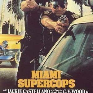La locandina di Miami supercops