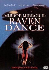 Locandina di Mirror, Mirror 2: Raven Dance
