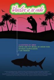 La locandina di Vuelve a la vida