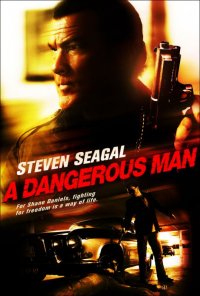 Locandina di A Dangerous Man - Solo contro tutti