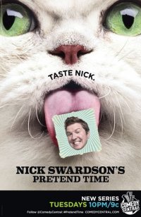 Locandina di Nick Swardson's Pretend Time