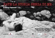 Locandina Italiana del film Fate la storia senza di me