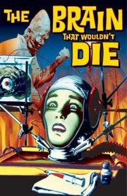 La locandina di Il cervello che non voleva morire
