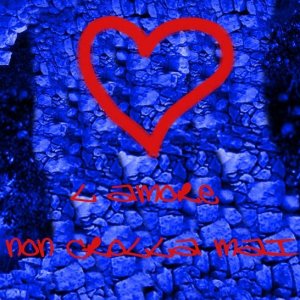 Teaser poster de L'amore non crolla mai