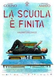 La locandina di La scuola è finita