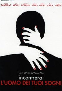 La locandina italiana di Incontrerai l'uomo dei tuoi sogni