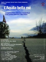 La locandina di L'Aquila bella mè