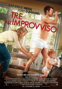 Locandina di Tre all'improvviso