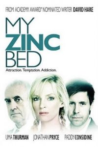 Locandina di My Zinc Bed - Ossessione d'amore
