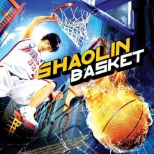 La locandina di Shaolin Basket