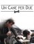 Un cane per due (FILM TV)