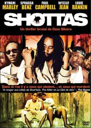 La locandina di Shottas - Una vita al massimo