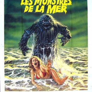 Locandina francese del film Monster - Esseri ignoti dai profondi abissi