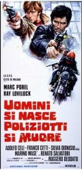 Locandina del film Uomini si nasce poliziotti si muore