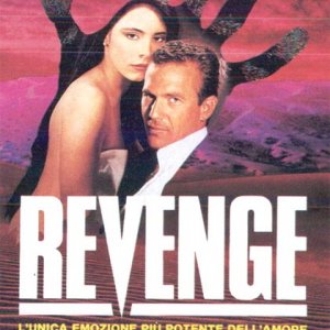 La locandina di Revenge - Vendetta