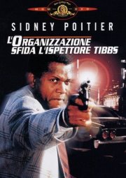 La locandina di L'organizzazione sfida l'ispettore Tibbs