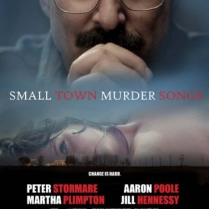 Locandina di Small Town Murder Songs
