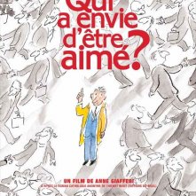 La locandina di Qui a envie d'être aimé?