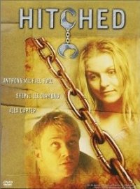 Locandina di Hitched - Senza via di scampo